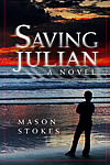 Saving Julian A Novel, cover image
