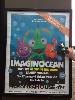 Looking back on Brisbane and Sydney, Skids liked the Creative Thoughts he and SFD '71 had seen like this "Imaginocean" poster. He wondered if the "kiwis" would be as creative as Americans and Aussies are?