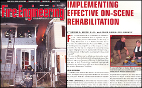 Smith, D.L. and Haigh, C. (2006). Implementing Effective On-Scene Rehabilitation. Fire Engineering, 159(4).