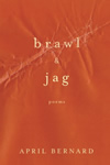 Brawl & Jag: Poems, cover image
