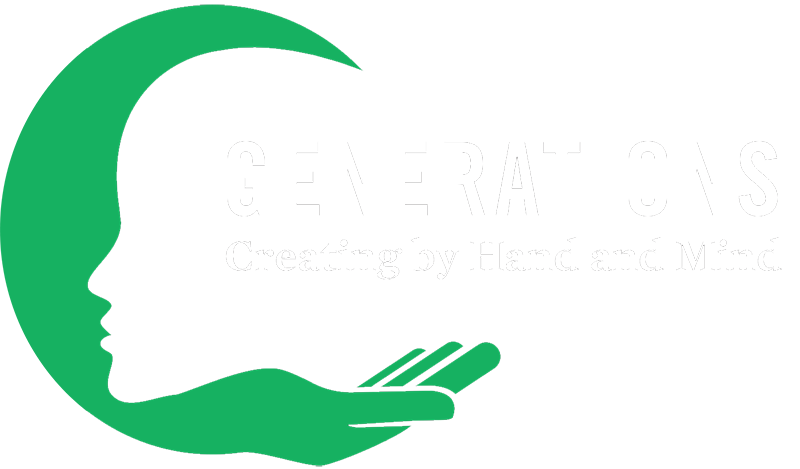 Generations - Creating by Hand and Mind