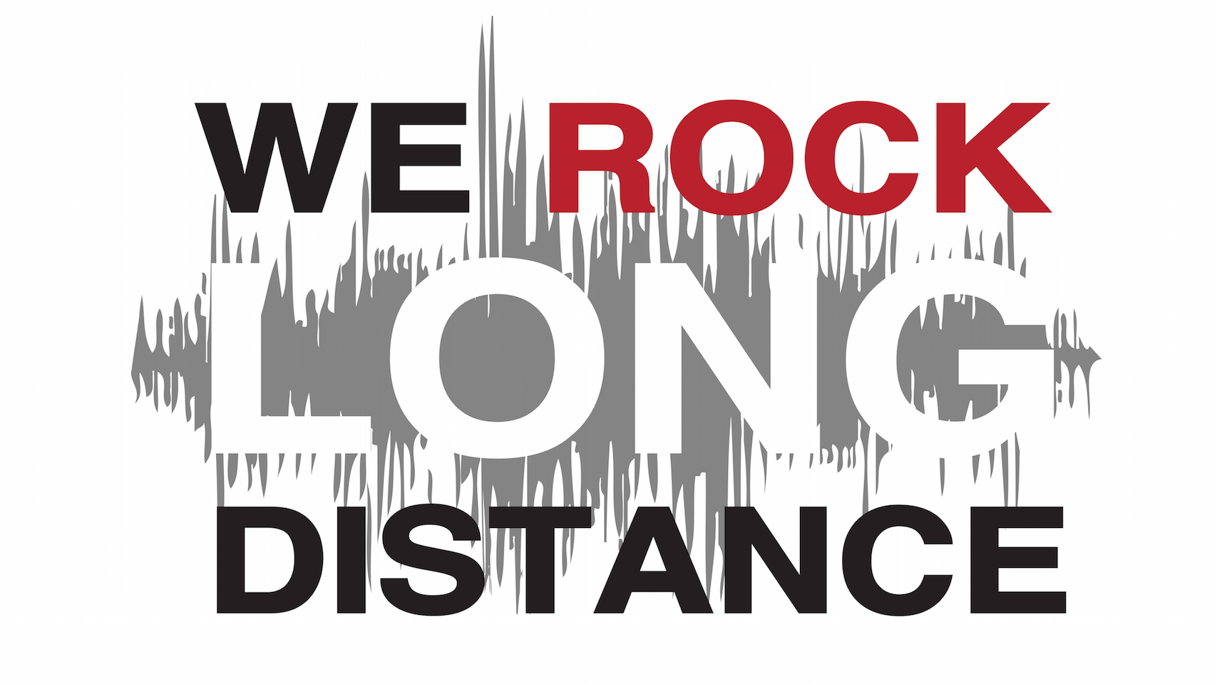 We Rock Long Distance