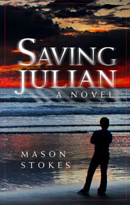 Saving Julian by Mason Stokes