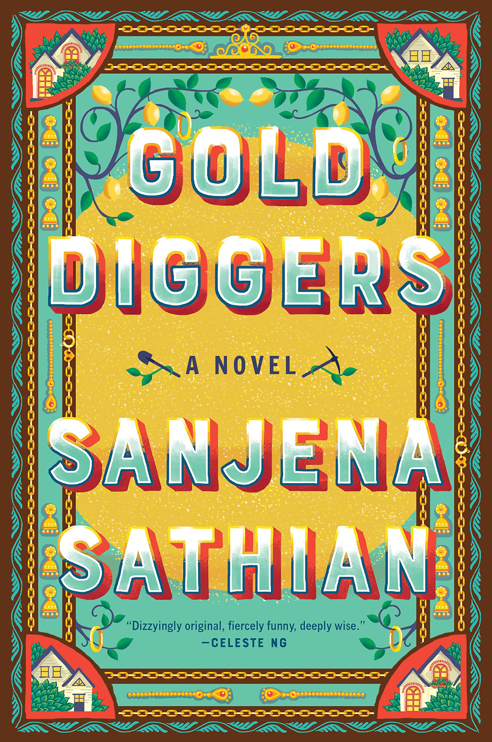 “Gold Diggers” by Sanjena Sathian 