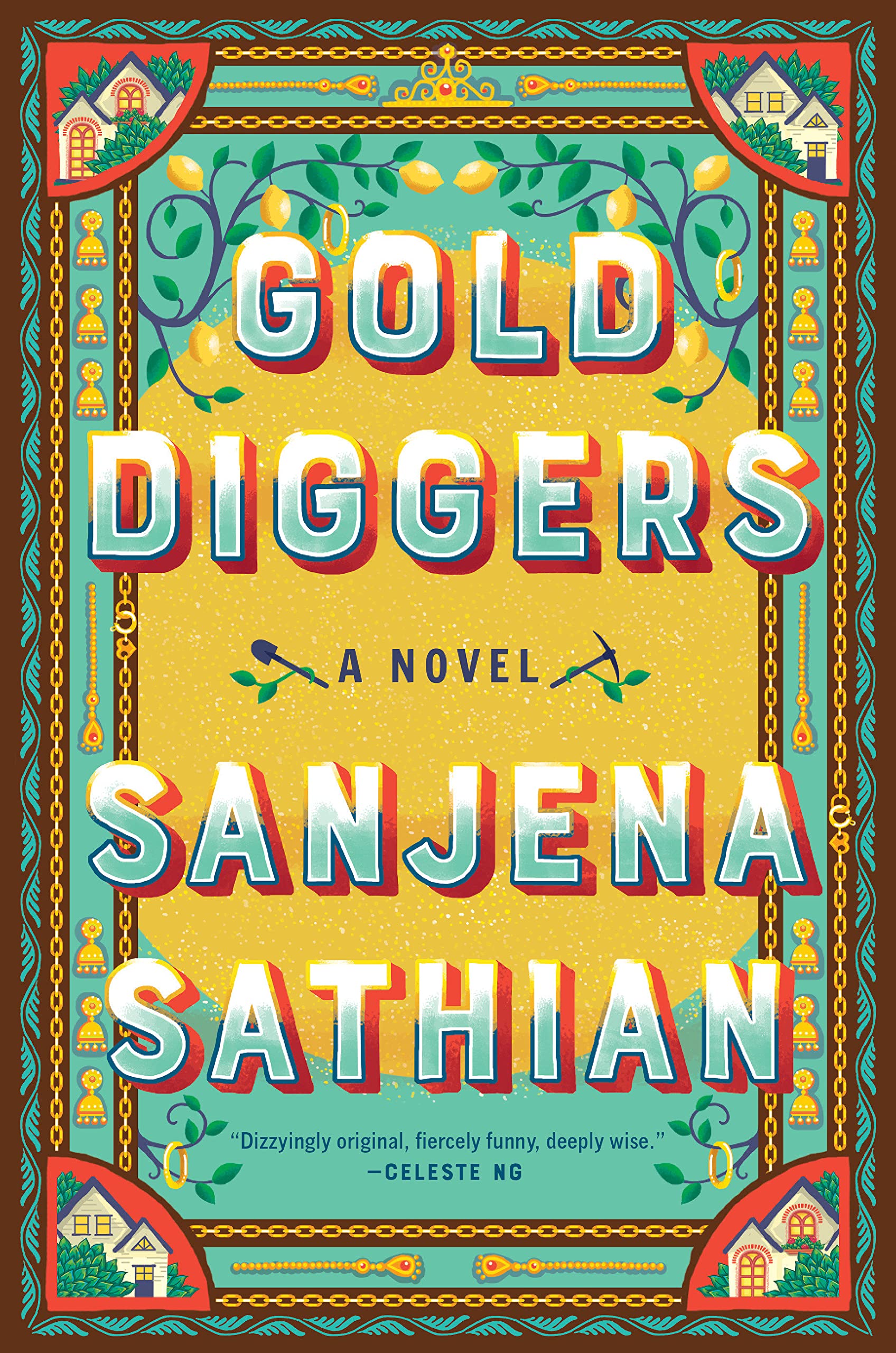 “Gold Diggers” by Sanjena Sathian