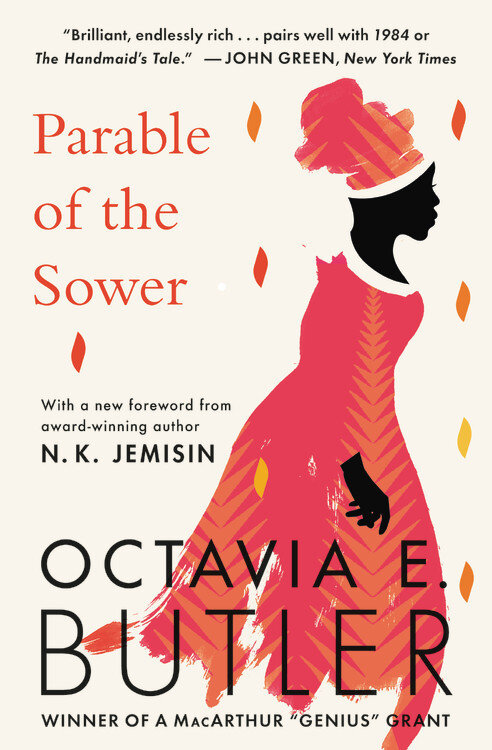 “Parable of the Sower” by Octavia Butler 