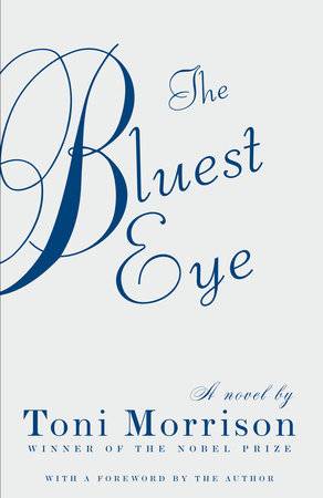 “The Bluest Eye” by Toni Morrison 