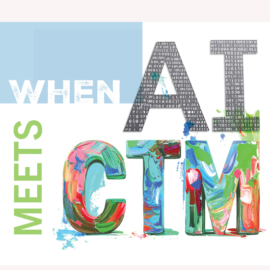 A+graphic+that+reads+%22When+AI+meets+CTM%22