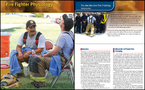 Smith, D.L. (2010). Fire Fighter Physiology. In: International Association of Fire Chiefs. Live Fire Training: Principles and Practice. Sudbury, MA: Jones & Bartlett Learning. 54-75.