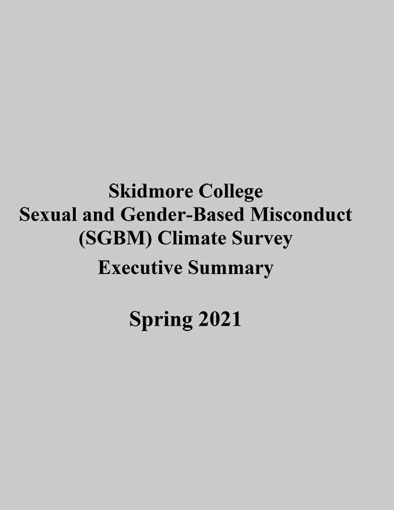 Skidmore College Sexual and Gender-Based Misconduct (SGBM) Climate Survey. Executive Summary. Spring 2021
