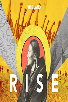 RISE: Standing Rock Parts I and II